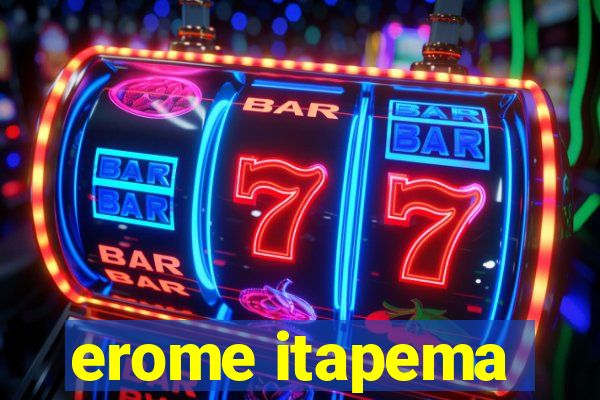 erome itapema